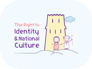 The Right to Identity & National Culture